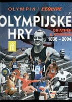 Olympijské hry Od Athén k Athénám 1896 - 2004