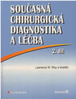 Současná chirurgická diagnostika a léčba 2.díl