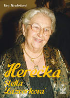 Herečka Stella Zázvorková