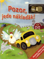 Pozor, jede náklaďák!