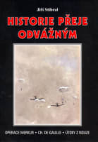 Historie přeje odvážným