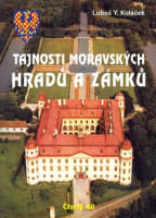 Tajnosti moravských hradů a zámků