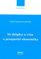 Ve sklípku u vína o prosperitě ekonomiky