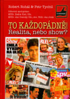 To každopádně! Realita nebo show?