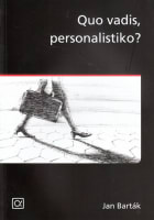 Quo vadis, personalistiko?