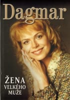 Dagmar – Žena velkého muže