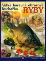 Velká barevná obrazová kuchařka – Ryby