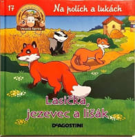 Na polích a lukách Lasička, jezevec a lišák