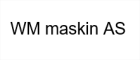 WM maskin AS