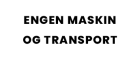 Engen maskin og transport