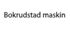 Bokrudstad maskin