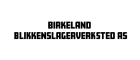 Birkeland Blikkenslagerverksted AS
