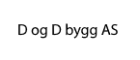 D og D bygg AS