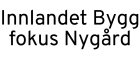 Innlandet Bygg fokus Nygård