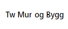 Tw Mur og Bygg AS