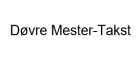 Døvre, Mester-Takst
