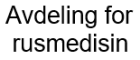 Avdeling for rusmedisin