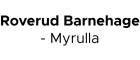 Roverud Barnehage - Myrulla