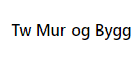 Tw Mur og Bygg AS