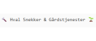 Hval Snekker & Gårdstjenester