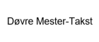 Døvre, Mester-Takst