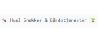 Hval Snekker & Gårdstjenester