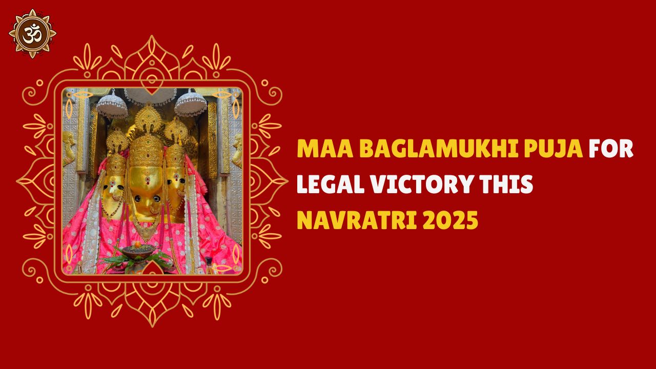 Maa Baglamukhi Puja for Legal Victory this Navratri 2025