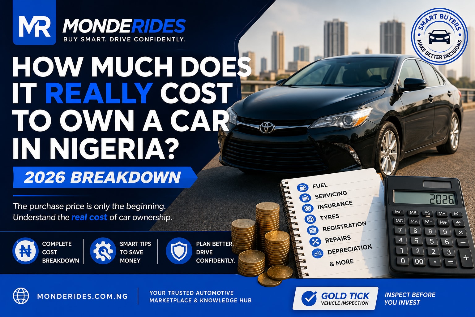 How Much Does It Really Cost to Own a Car in Nigeria? (2026 Breakdown)