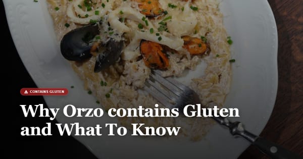 is orzo gluten free
