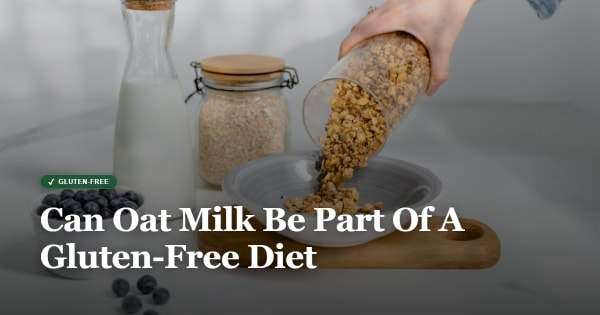 is oat milk gluten free