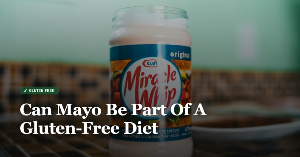 is mayo gluten free