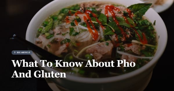 is pho gluten free