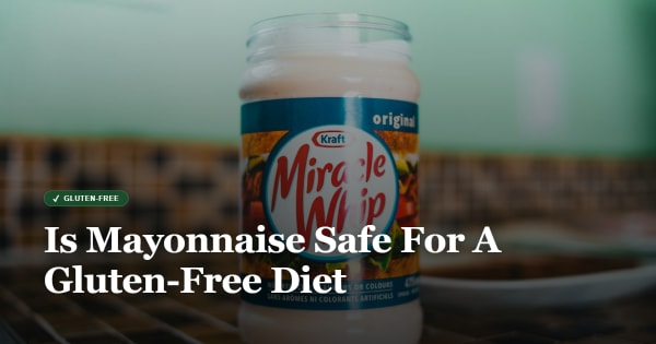 is mayonnaise gluten free