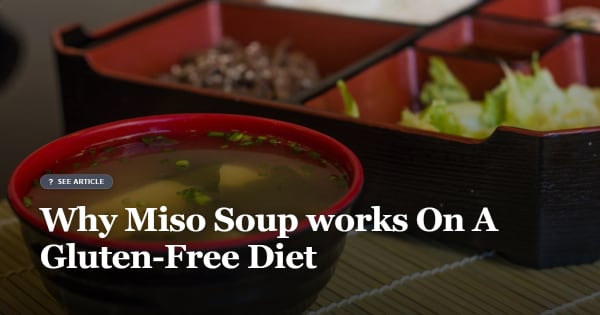 is miso soup gluten free