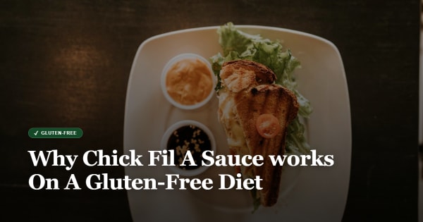 is chick fil a sauce gluten free