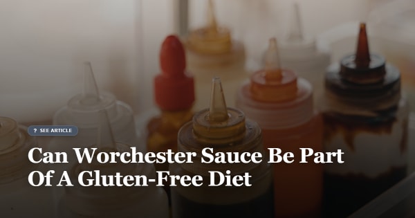 is worchester sauce gluten free