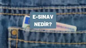 E-Sınav Nedir? | E-Sınav Detaylı Açıklama [Güncel]