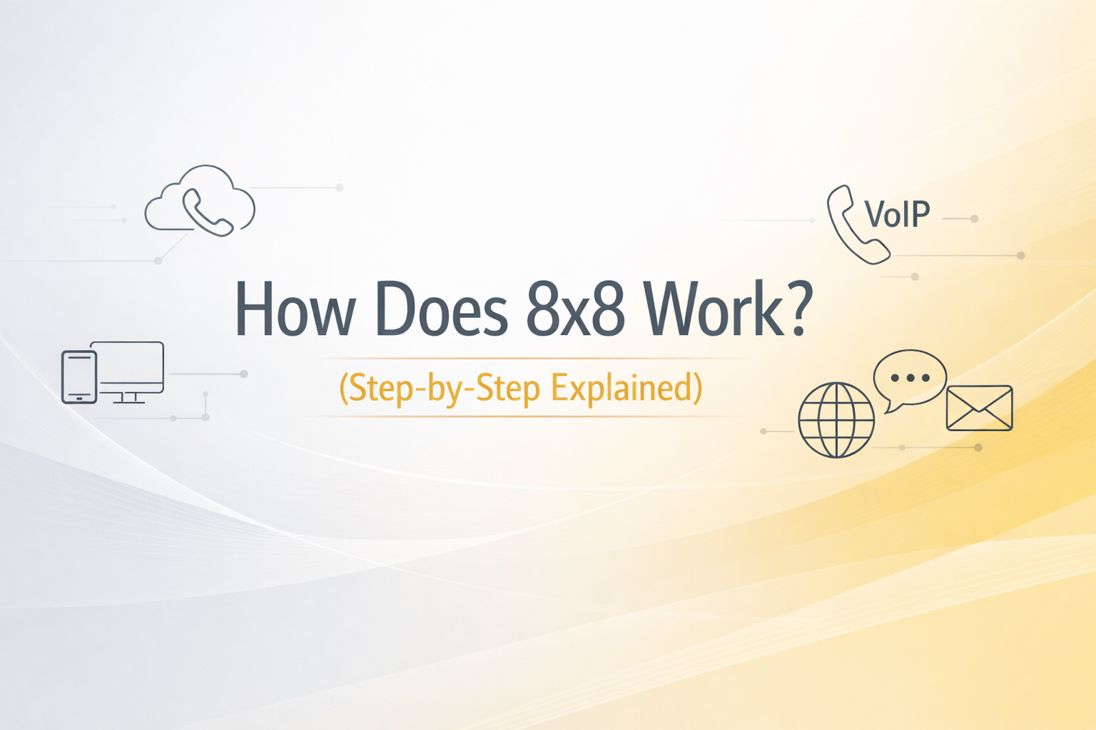 How Does 8x8 Work? (Step-by-Step Explained)