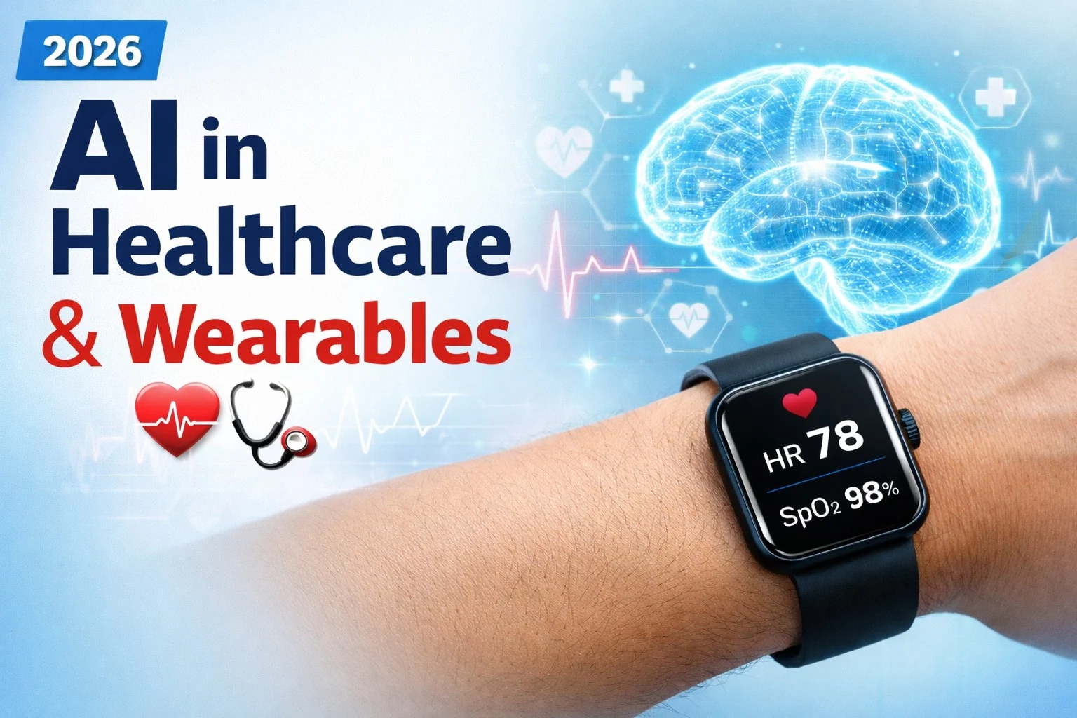 AI in Healthcare and Wearables.