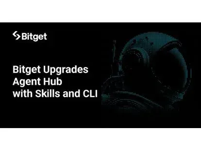 Bitget Upgrades Agent Hub with Skills and CLI, Allowing OpenClaw to Start Trading in Three Minutes