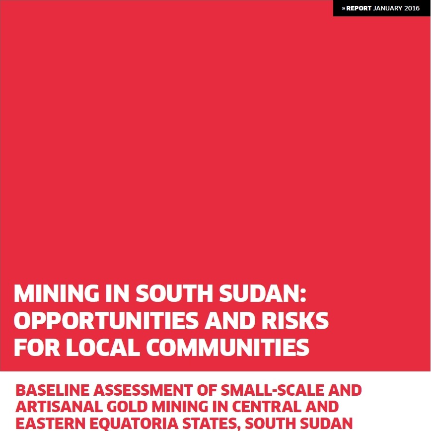 MINING IN SOUTH SUDAN: OPPORTUNITIES AND RISKS FOR LOCAL COMMUNITIES| Cordaid | 2016 banner