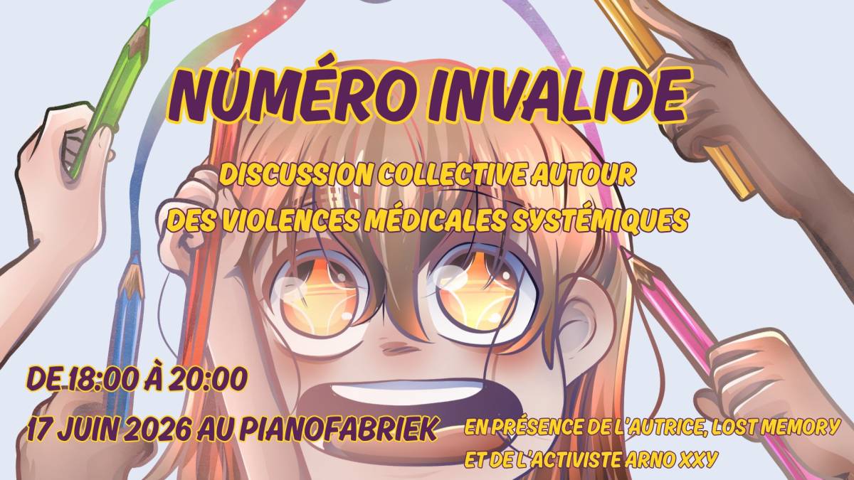 Numéro invalide – Soirée de discussion collective autour des violences médicales systémiques