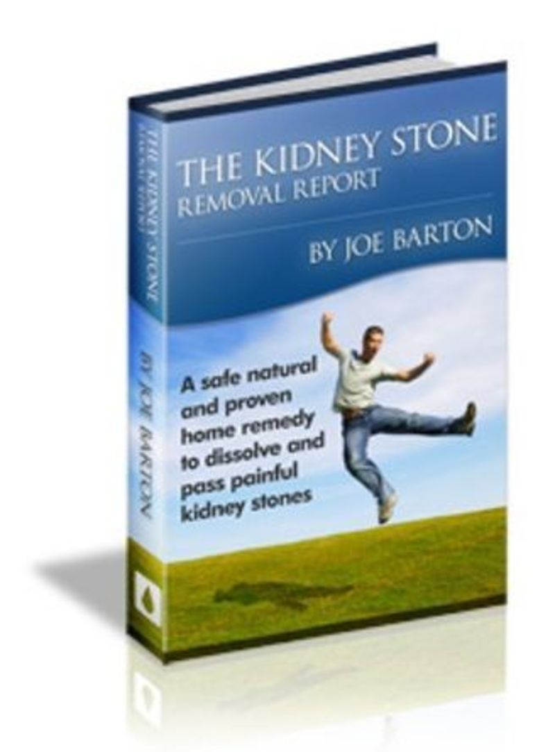 The Kidney Stone Removal Report PDF eBook by Joe Barton