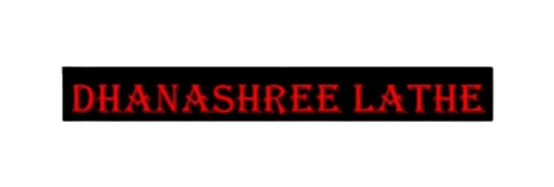 Dhanashree Lathe 