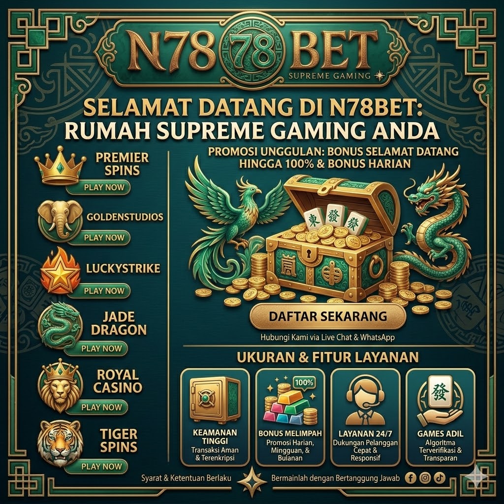N78BET # AKSES MUDAH SLOT ONLINE TERBARU YANG MEMUDAHKAN PLAYER BERMAIN & GAMPANG MENANG