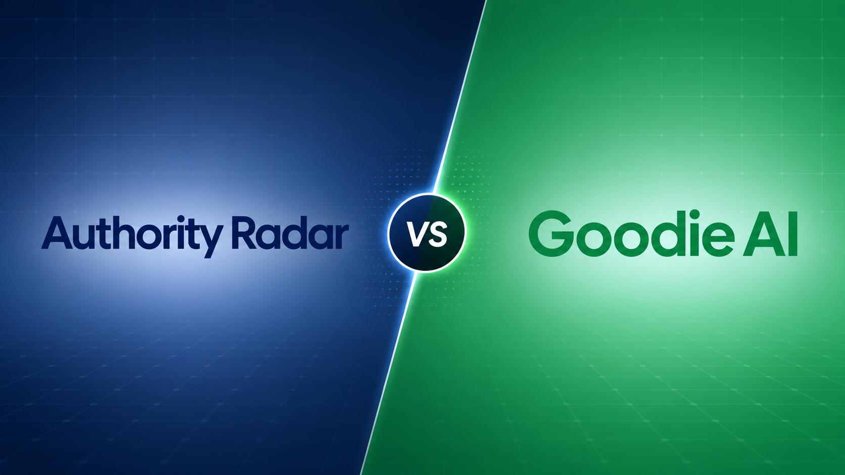Authority Radar vs Goodie AI Authority Radar vs Goodie AI comparison hero image showing both brands side by side