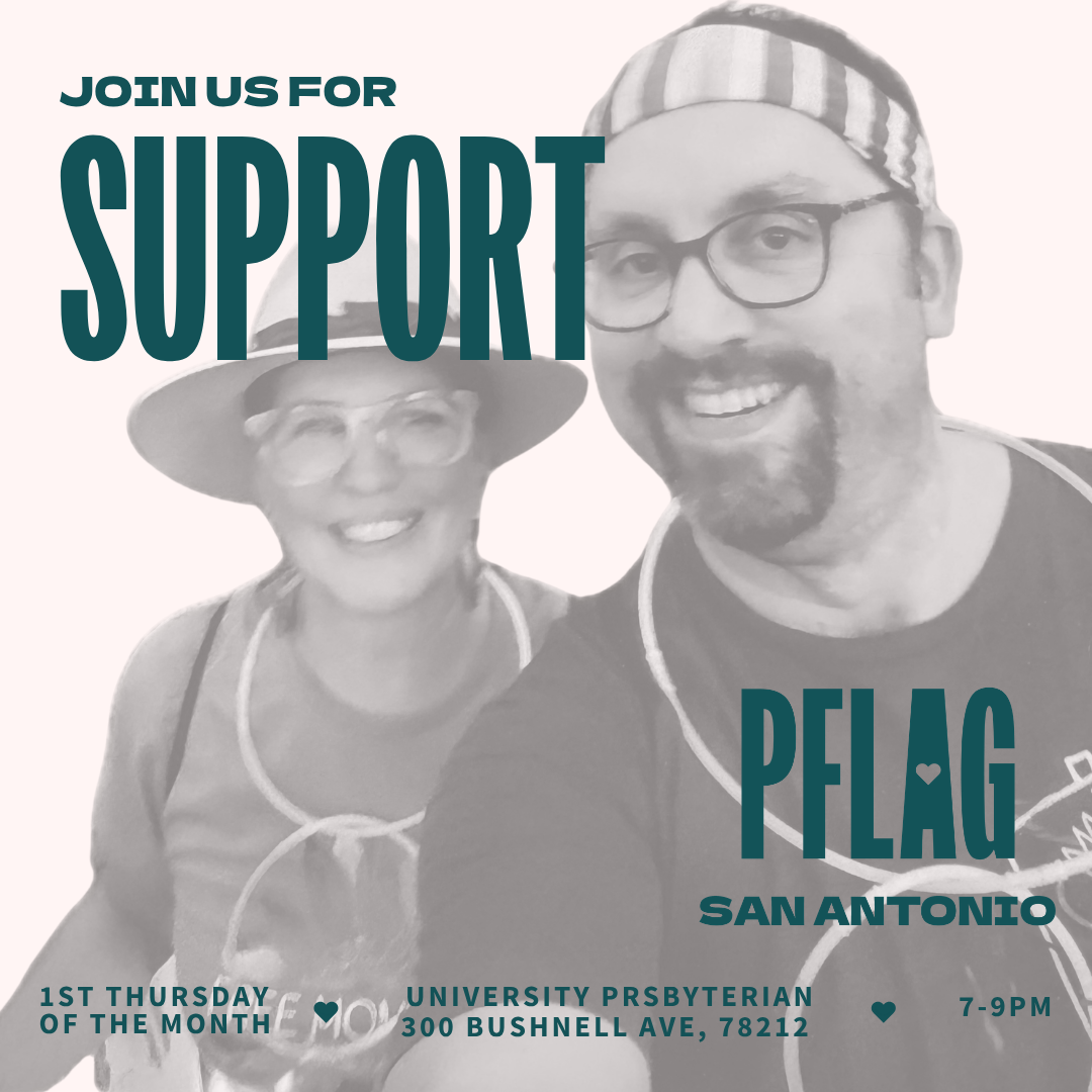 PFLAG San Antonio Monthly Support Meeting