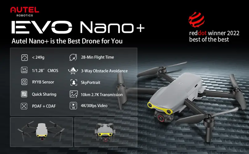 Flycam Autel Evo Nano Plus Thiết bị bay chụp ảnh tuyệt vời cho những người yêu thích nhiếp ảnh