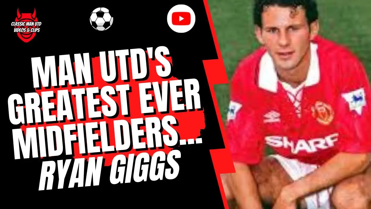 The Rise of Ryan Giggs A Legendary Footballer