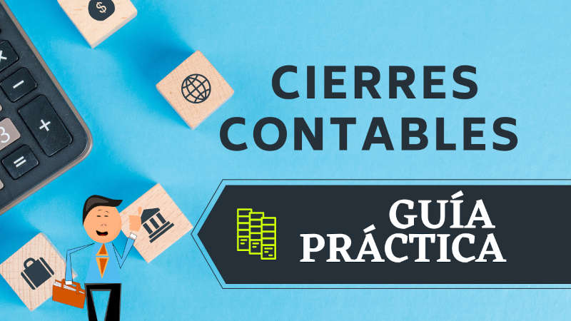 Cierre contable. Guía práctica - 2021